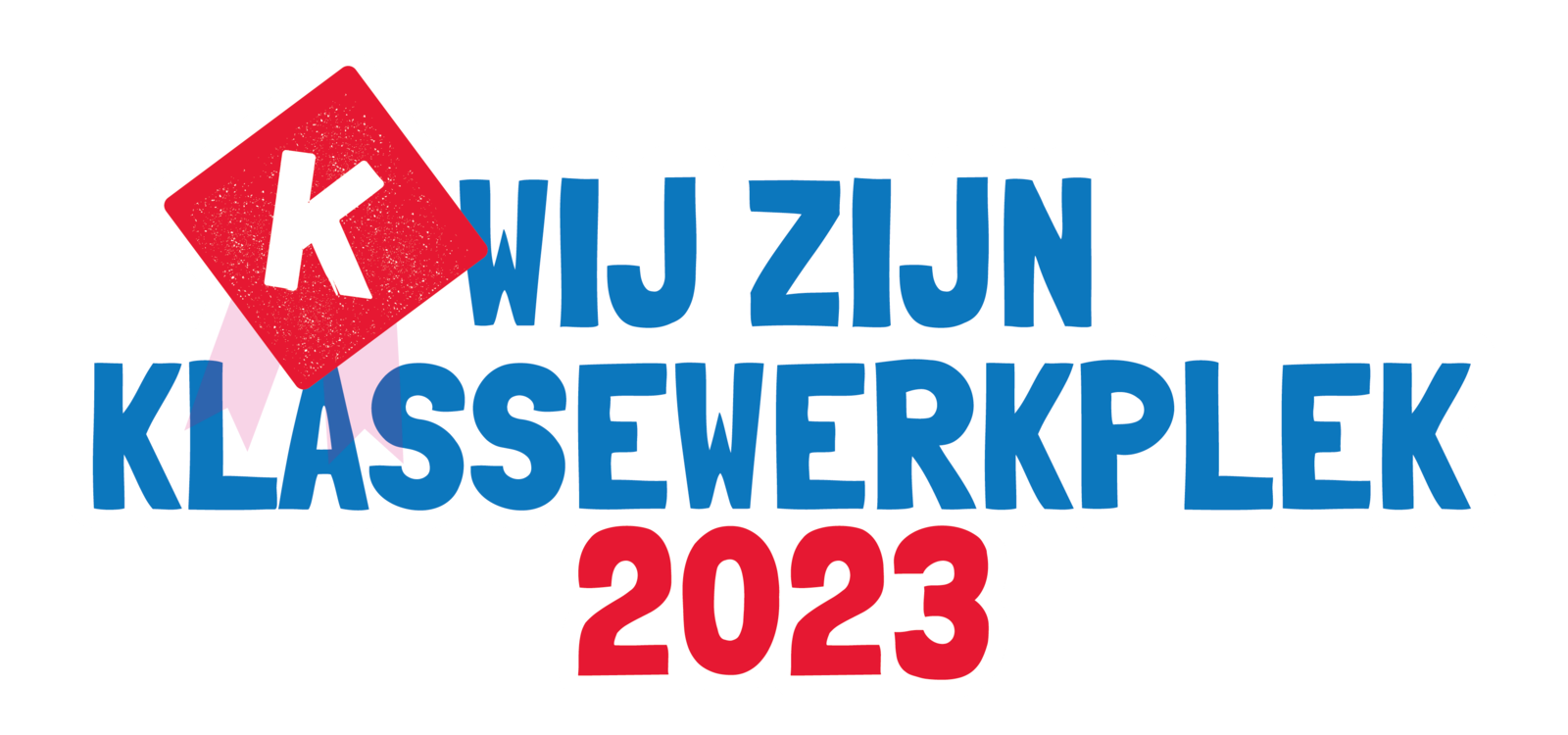 Wij zijn Klassewerkplek 2023